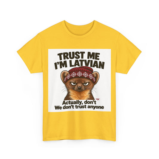 Trust Me I'm Latvian T-Shirt | Funny Pine Marten Gift | BalticAF