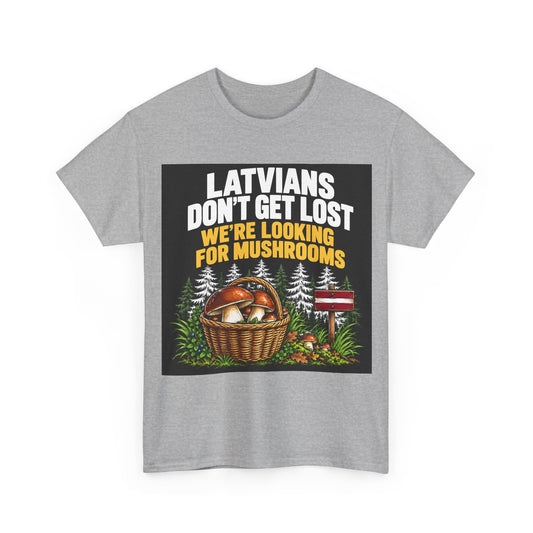 Latvian Mushroom Hunting T-Shirt | Funny Latvian Gift | BalticAF