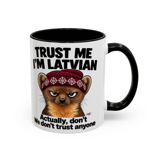 Trust Me I'm Latvian Mug | Funny Latvian Gift | BalticAF