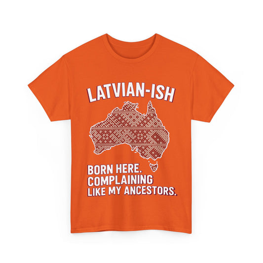 Latvian-ISH Australian T-Shirt | Funny Latvian Heritage Gift | BalticAF
