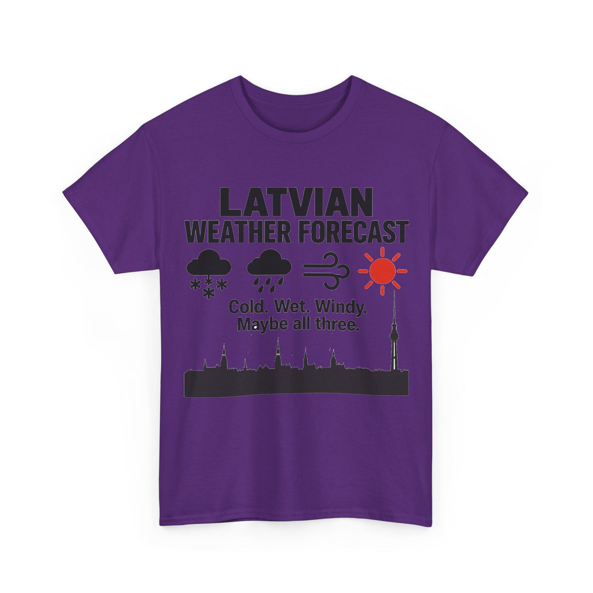 Latvian Weather Forecast T-Shirt | Funny Latvian Gift | BalticAF