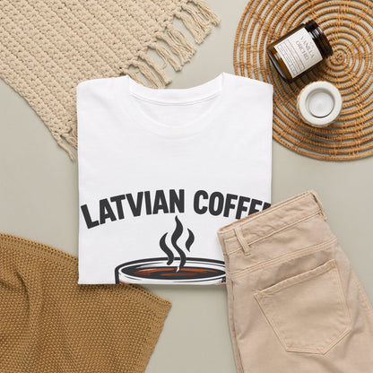 Latvian Coffee T-Shirt | Funny Latvian Heritage Gift | BalticAF