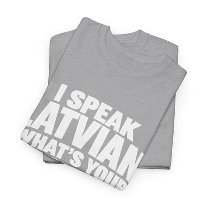 I Speak Latvian. What's Your Superpower? T-Shirt | Funny Latvian Heritage Gift | BalticAF