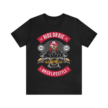 BIKER LIFESTYLE - Ride or Die - Unisex Jersey Short Sleeve Tee