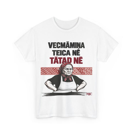 Vecmāmiņa Teica Nē T-Shirt | Latvian Grandma Gift | BalticAF
