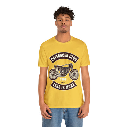 CAFE RACE CLUB Less is More - Unisex Jersey Short Sleeve Tee