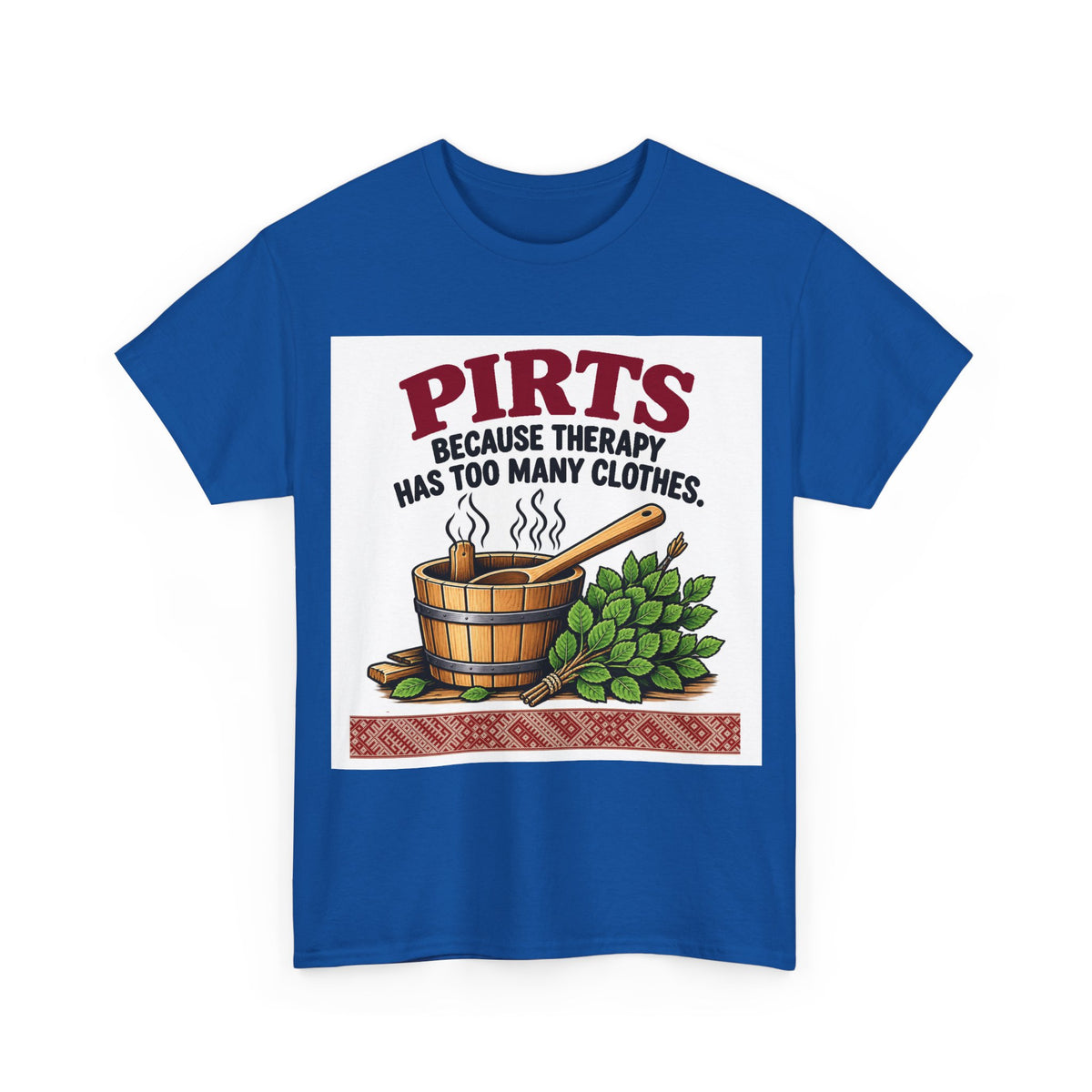 Latvian Pirts Sauna T-Shirt | Funny Latvian Sauna Gift | BalticAF