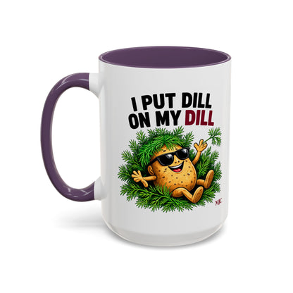 I Put Dill on My Dill Mug | Funny Latvian Gift | BalticAF