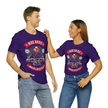 BIKER LIFESTYLE - Ride or Die - Unisex Jersey Short Sleeve Tee