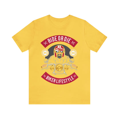BIKER LIFESTYLE - Ride or Die - Unisex Jersey Short Sleeve Tee