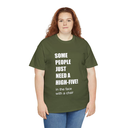 SOME PEOPLE NEED A HIGH-FIVE - Unisex Heavy Cotton Tee - AUS