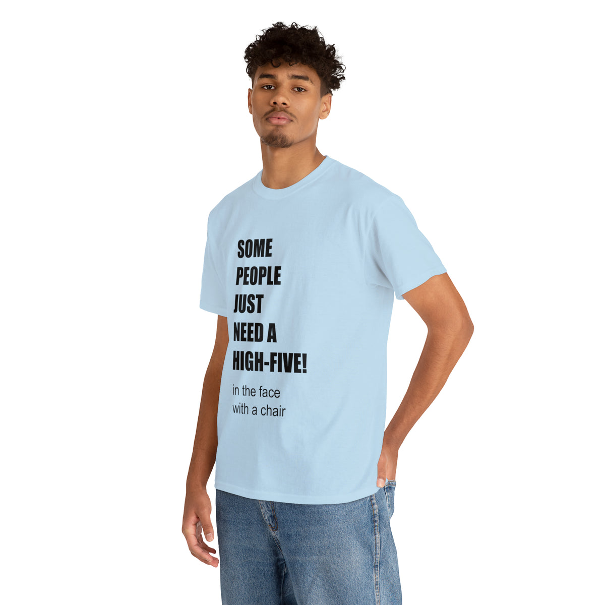 SOME PEOPLE NEED A HIGH-FIVE - Unisex Heavy Cotton Tee - AUS