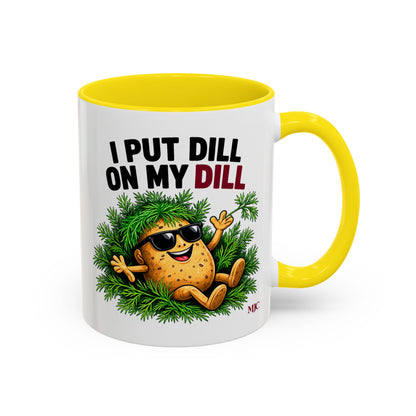 I Put Dill on My Dill Mug | Funny Latvian Gift | BalticAF