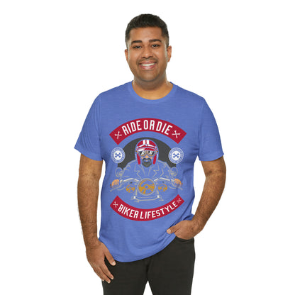 BIKER LIFESTYLE - Ride or Die - Unisex Jersey Short Sleeve Tee
