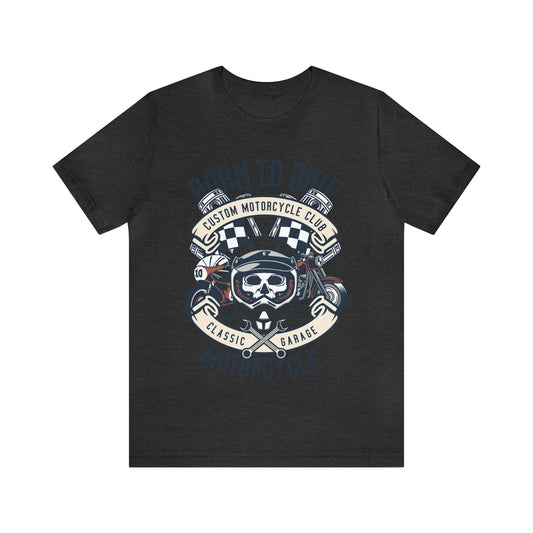 BORN TO RIDE Classic Garage - Unisex Jersey Short Sleeve Tee