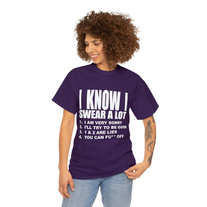 I KNOW I SWEAR A LOT (Po**** Version) - Unisex Heavy Cotton Tee - AUS