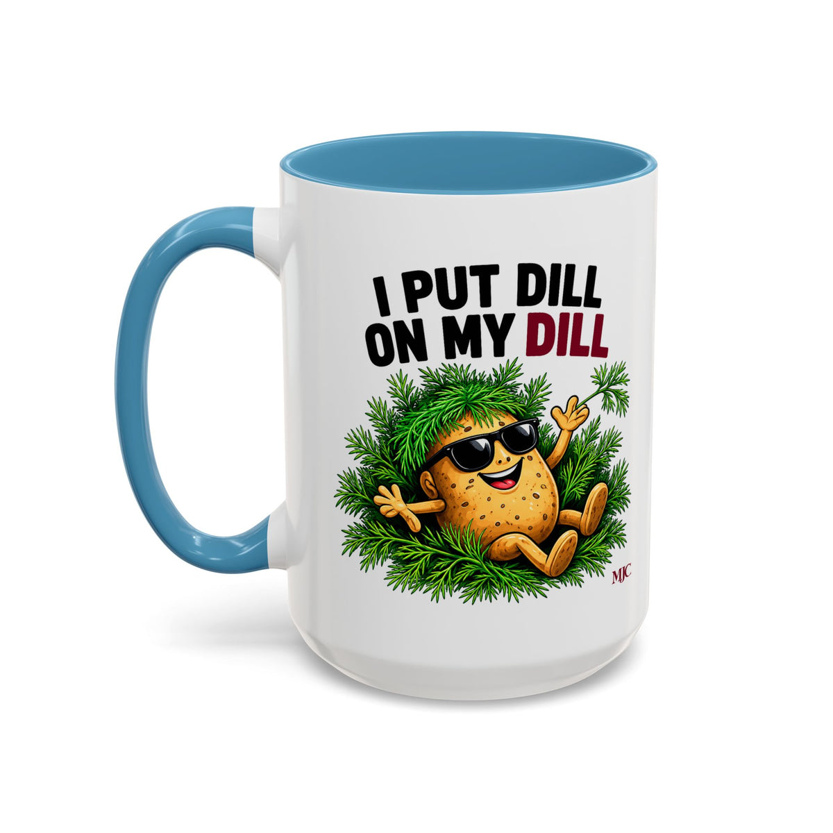 I Put Dill on My Dill Mug | Funny Latvian Gift | BalticAF