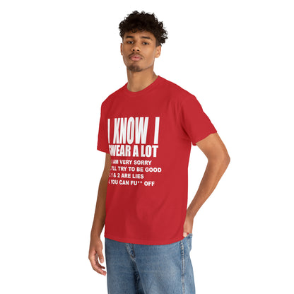 I KNOW I SWEAR A LOT (Po**** Version) - Unisex Heavy Cotton Tee - AUS