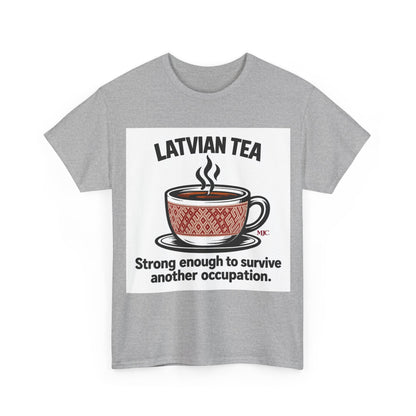 Latvian Tea T-Shirt | Funny Latvian Heritage Gift | BalticAF