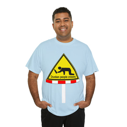 DRU**** PEOPLE CROSSING FUNNY SIGN T-SHIRT - Unisex Heavy Cotton Tee - AUS