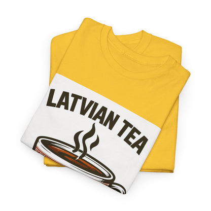 Latvian Tea T-Shirt | Funny Latvian Heritage Gift | BalticAF