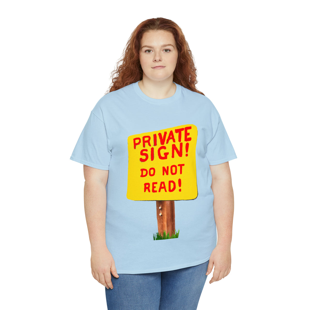 PRIVATE SIGN! DO NOT READ! Silly Sign - Unisex Heavy Cotton Tee - AUS