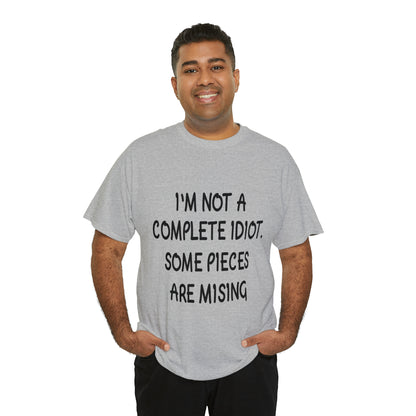 I'M NOT A COMPLETE ID*** - Unisex Heavy Cotton Tee - AUS