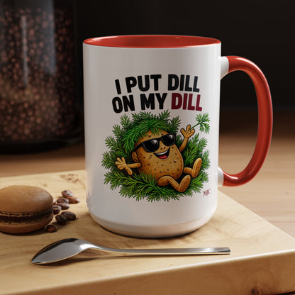 I Put Dill on My Dill Mug | Funny Latvian Gift | BalticAF