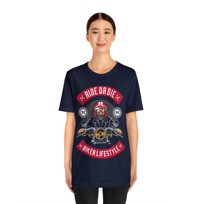 BIKER LIFESTYLE - Ride or Die - Unisex Jersey Short Sleeve Tee