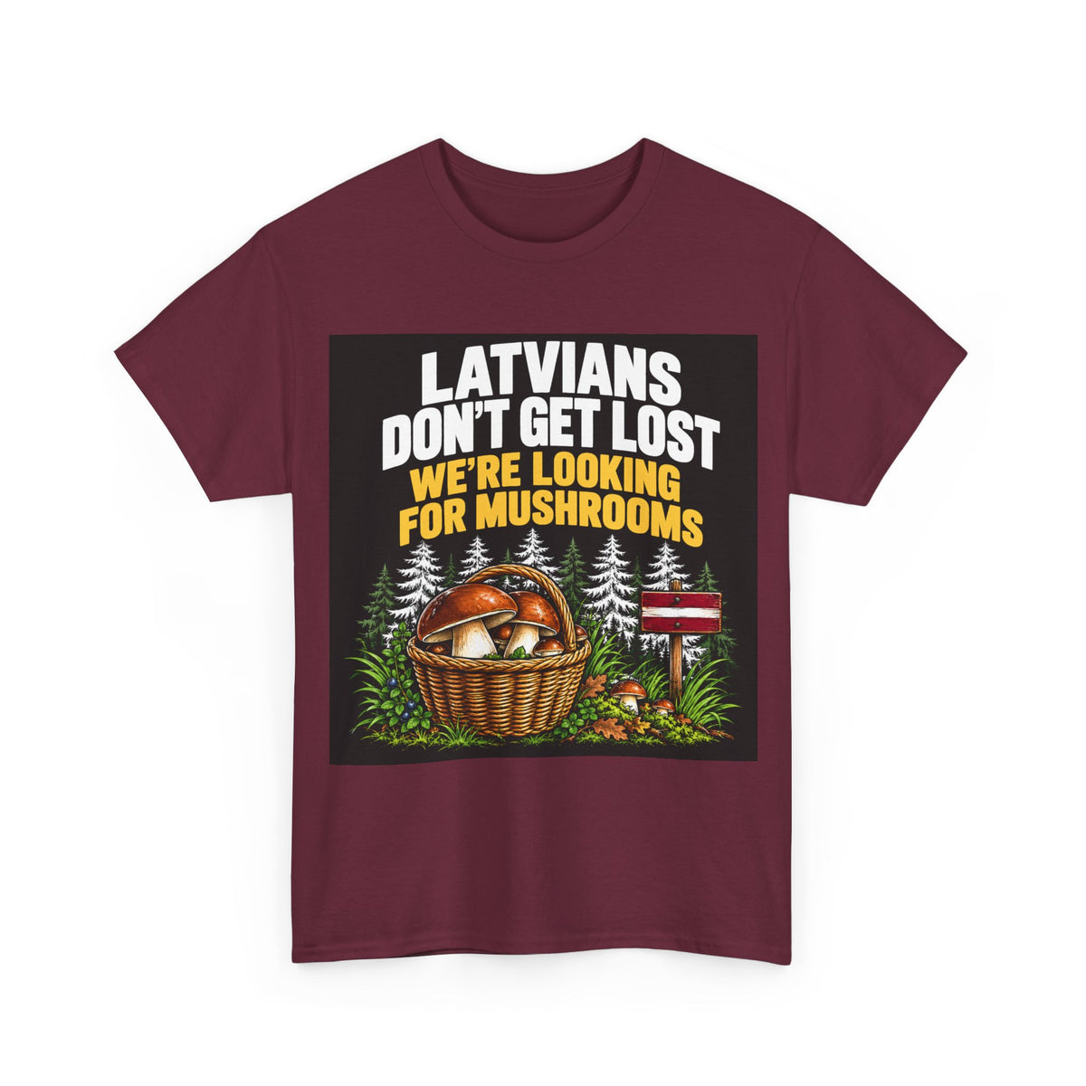 Latvian Mushroom Hunting T-Shirt | Funny Latvian Gift | BalticAF