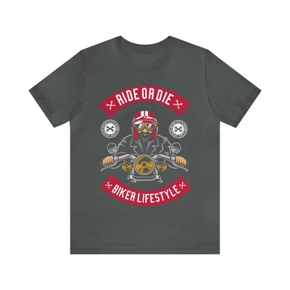 BIKER LIFESTYLE - Ride or Die - Unisex Jersey Short Sleeve Tee