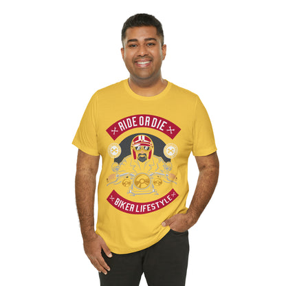 BIKER LIFESTYLE - Ride or Die - Unisex Jersey Short Sleeve Tee