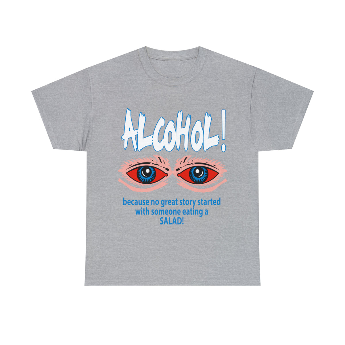 "ALC****" vs Salad  - Funny Shirt - Unisex Heavy Cotton Tee - USA