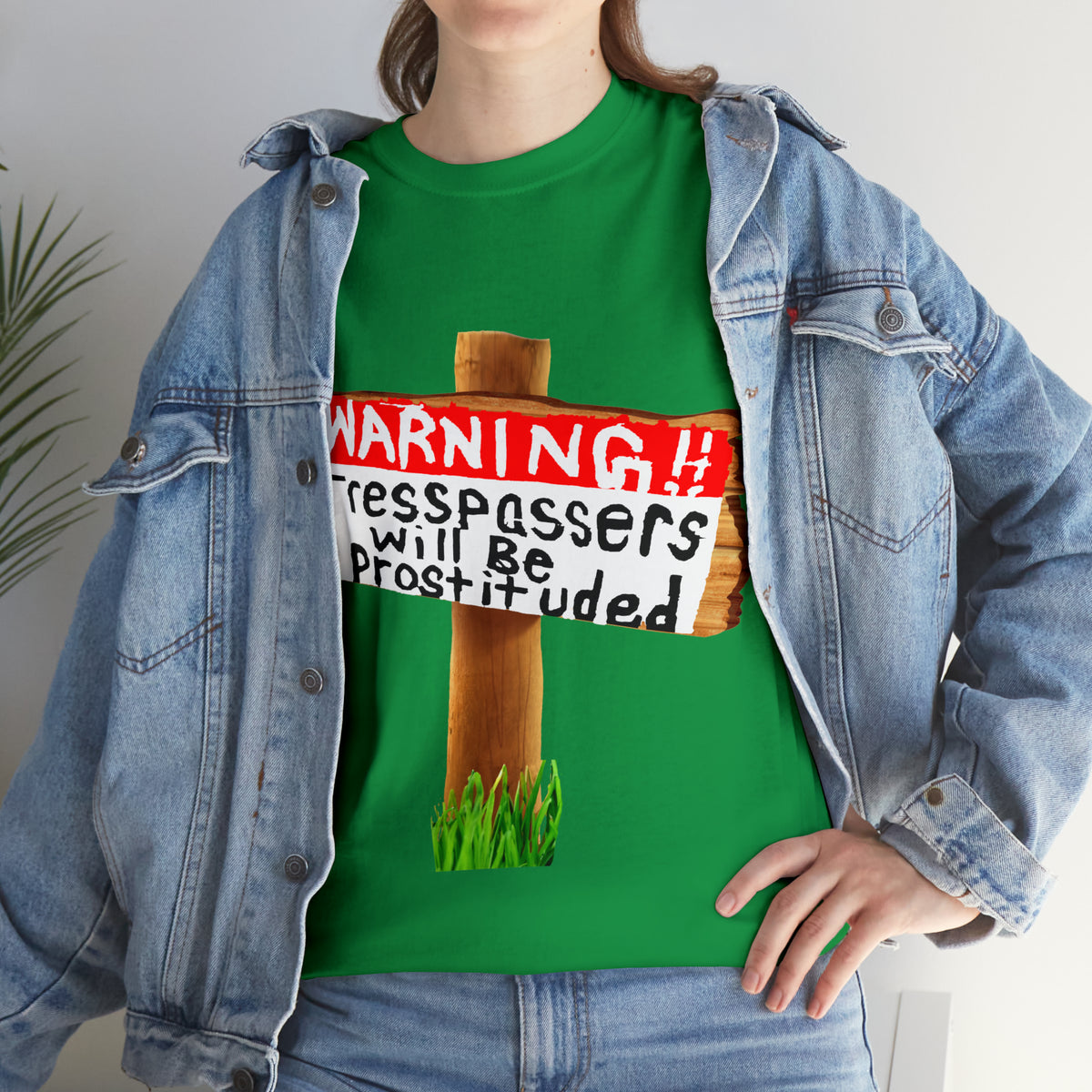WARNING TRESSPASSERS WILL BE PROSTITUDED - Funny Unisex Heavy Cotton Tee - AUS
