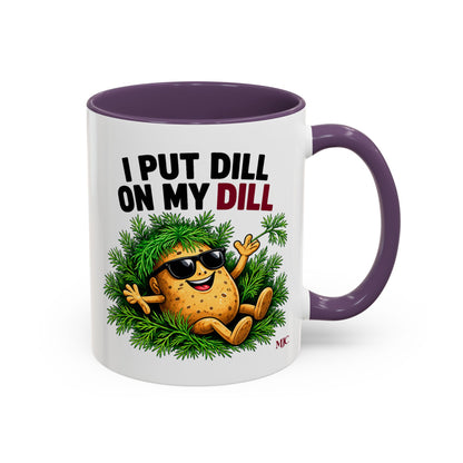 I Put Dill on My Dill Mug | Funny Latvian Gift | BalticAF