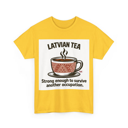 Latvian Tea T-Shirt | Funny Latvian Heritage Gift | BalticAF