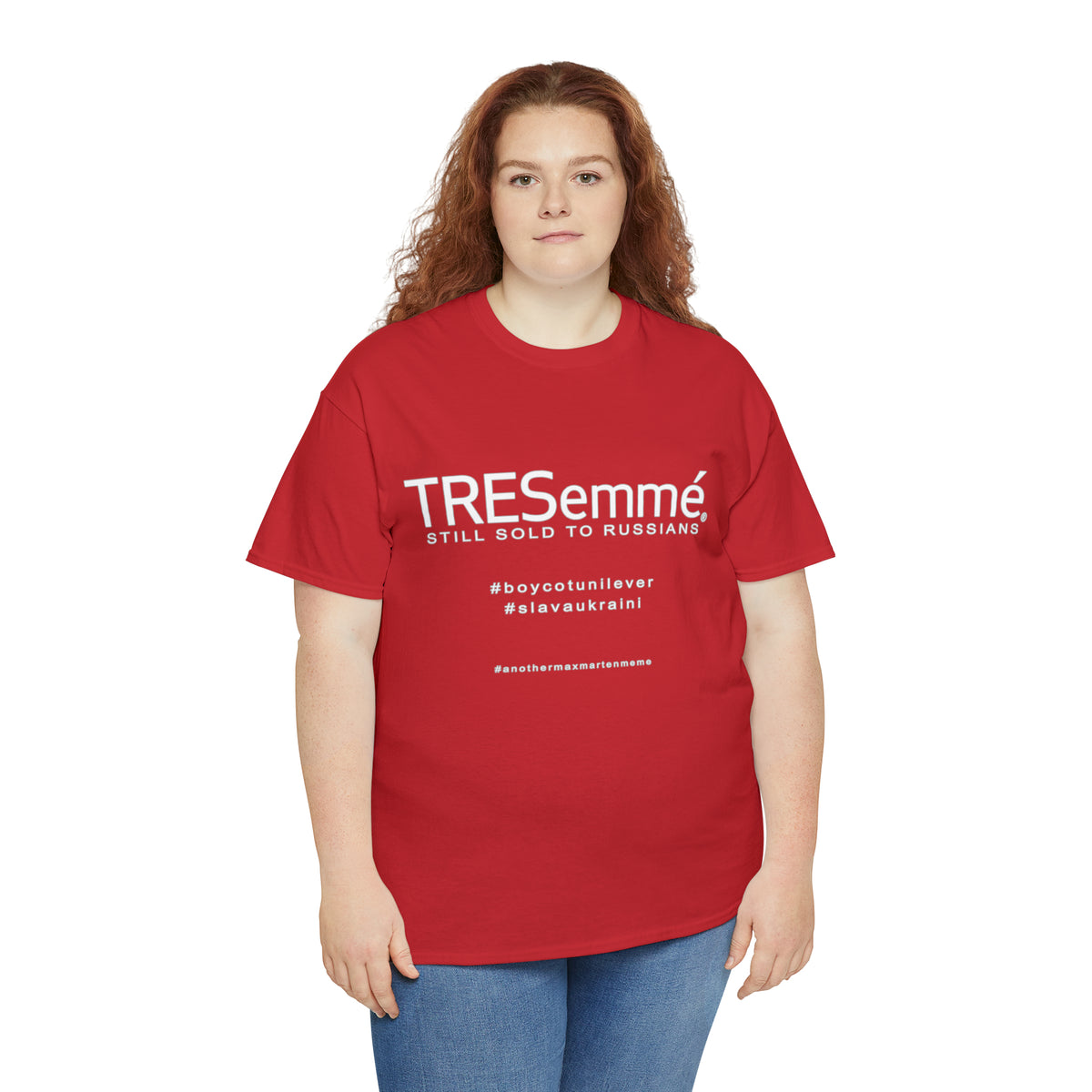 TRESemme is STILL Being Sold to Russians - Boycott Unilever T-shirt