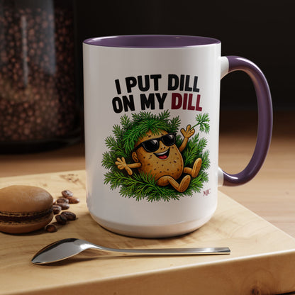 I Put Dill on My Dill Mug | Funny Latvian Gift | BalticAF