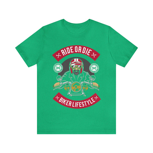BIKER LIFESTYLE - Ride or Die - Unisex Jersey Short Sleeve Tee