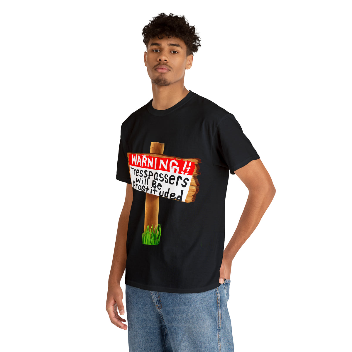 WARNING TRESSPASSERS WILL BE PROSTITUDED - Funny Unisex Heavy Cotton Tee - AUS