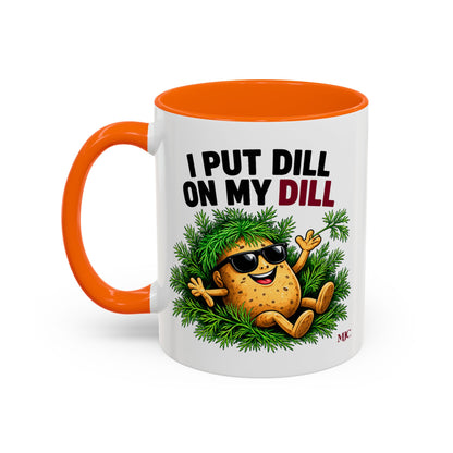I Put Dill on My Dill Mug | Funny Latvian Gift | BalticAF