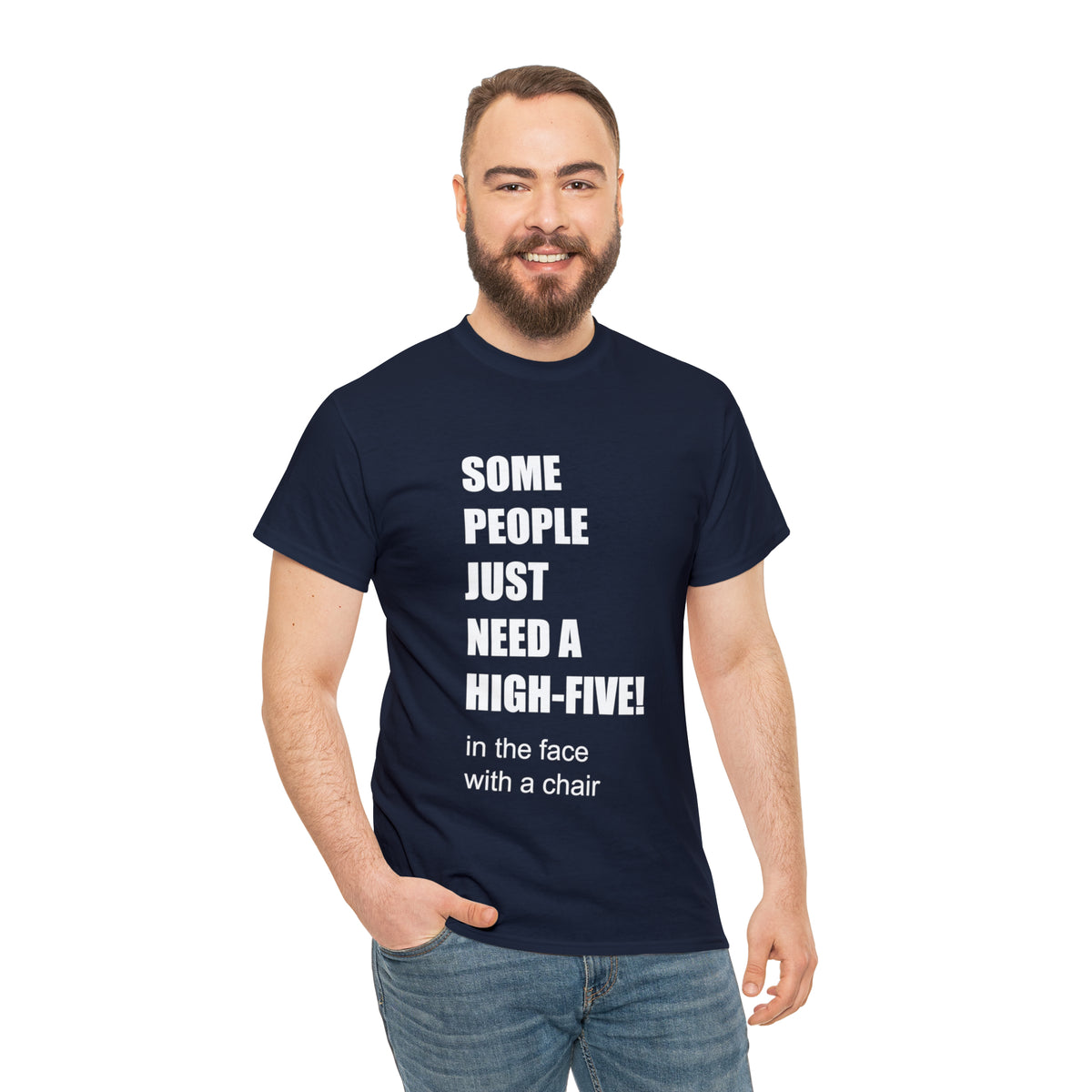 SOME PEOPLE NEED A HIGH-FIVE - Unisex Heavy Cotton Tee - AUS