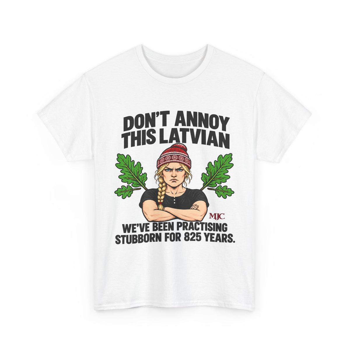 Don't Annoy This Latvian Woman T-Shirt | Funny Latvian Gift | BalticAF