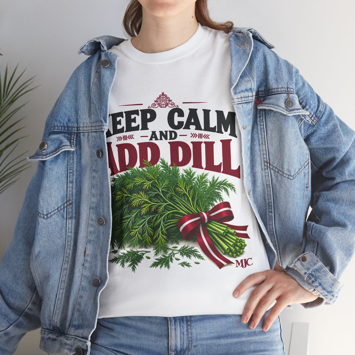 Keep Calm and Add Dill T-Shirt | Funny Latvian Gift | BalticAF