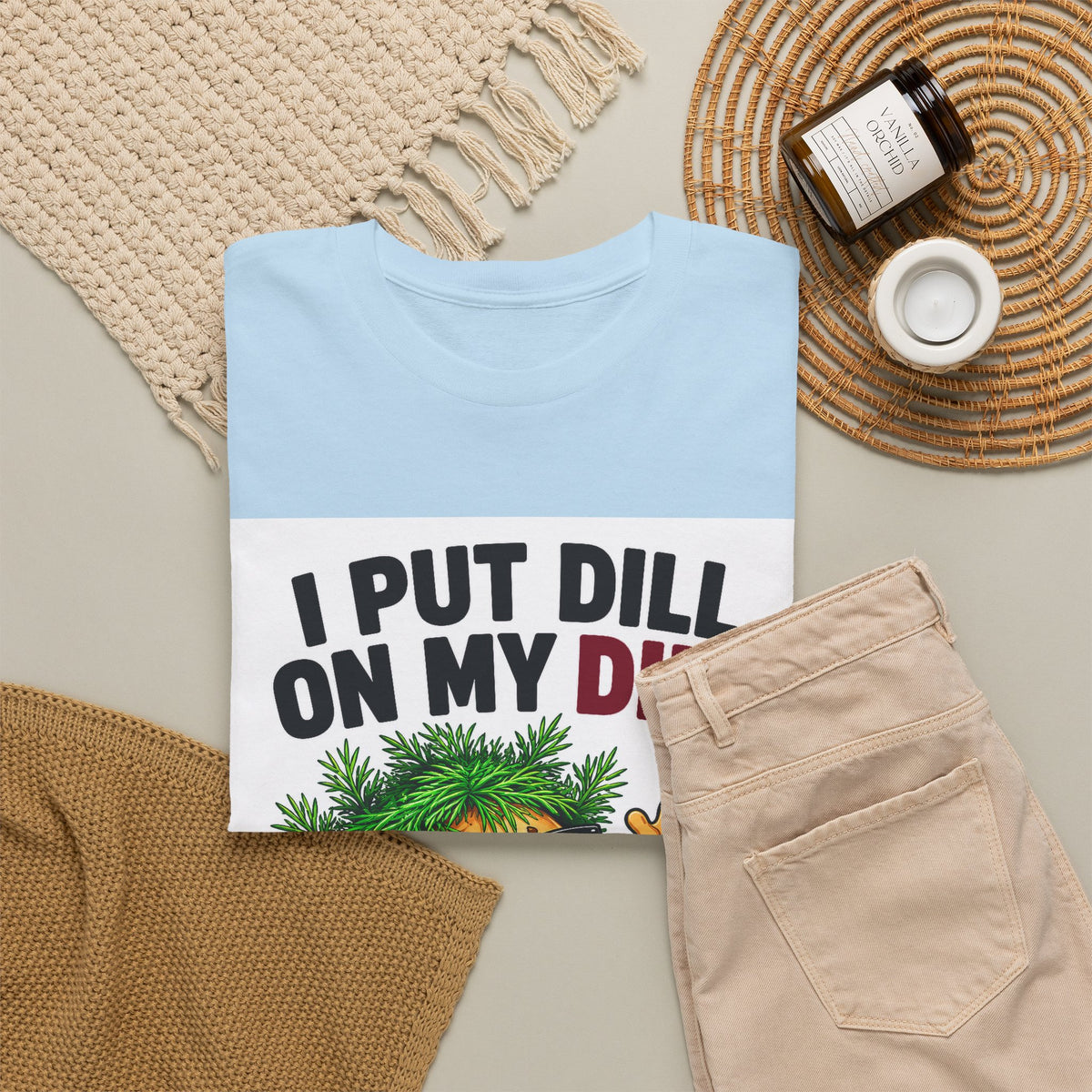 I Put Dill on My Dill T-Shirt | Funny Latvian Gift | BalticAF