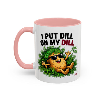 I Put Dill on My Dill Mug | Funny Latvian Gift | BalticAF