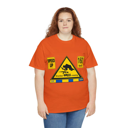 DRU**** ORCS CROSSING - 160 Km/h/SPEED UP - Unisex Heavy Cotton Tee - AUS