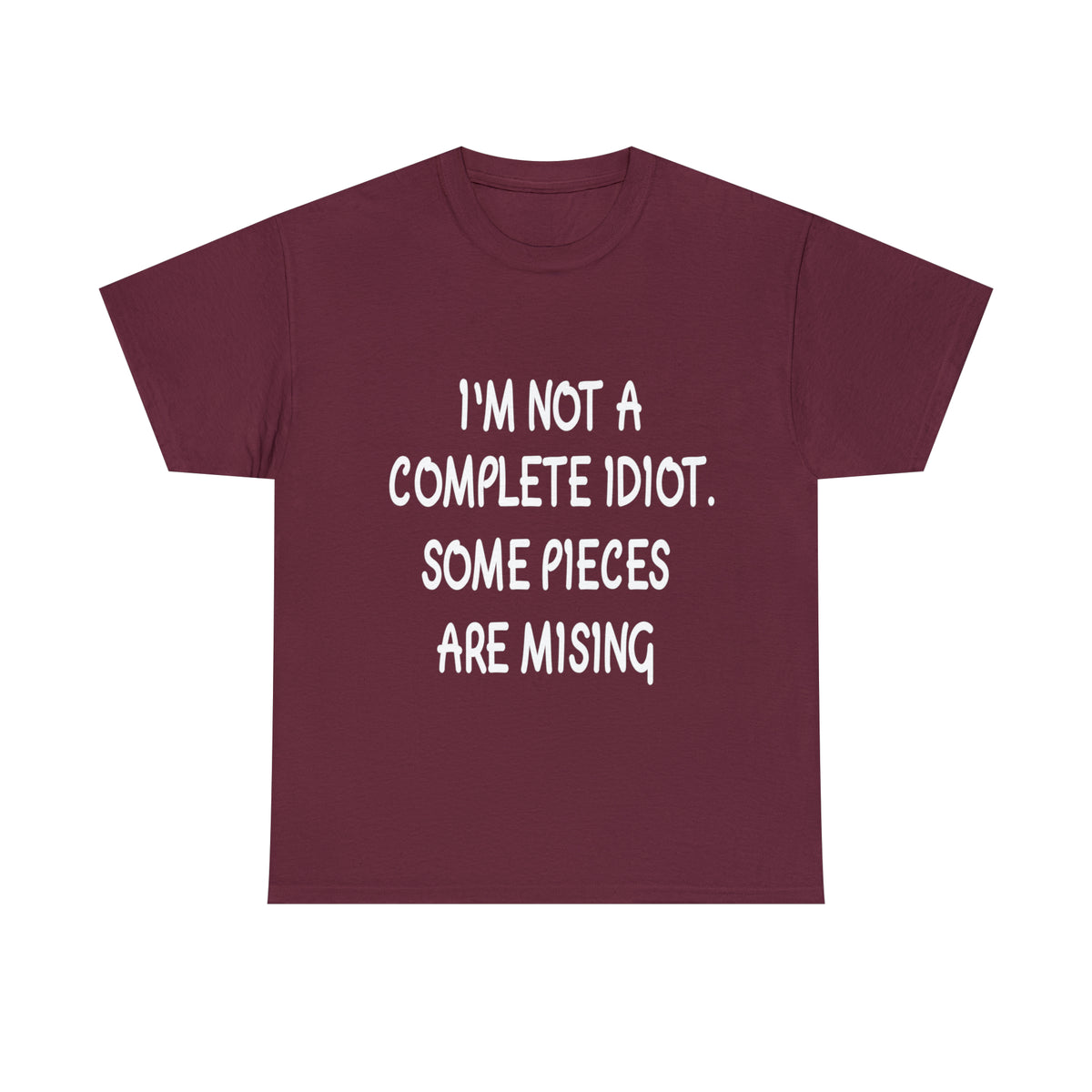I'M NOT A COMPLETE ID***  - Unisex Heavy Cotton Tee - AUS