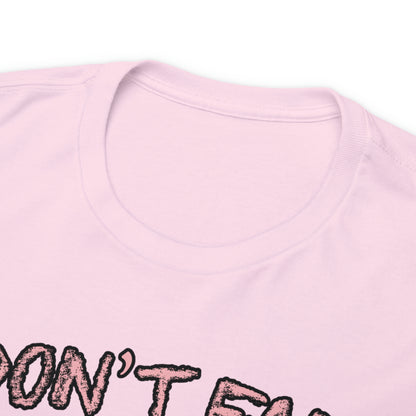 I DON'T FA*T - Funny Unisex Heavy Cotton Tee - USA