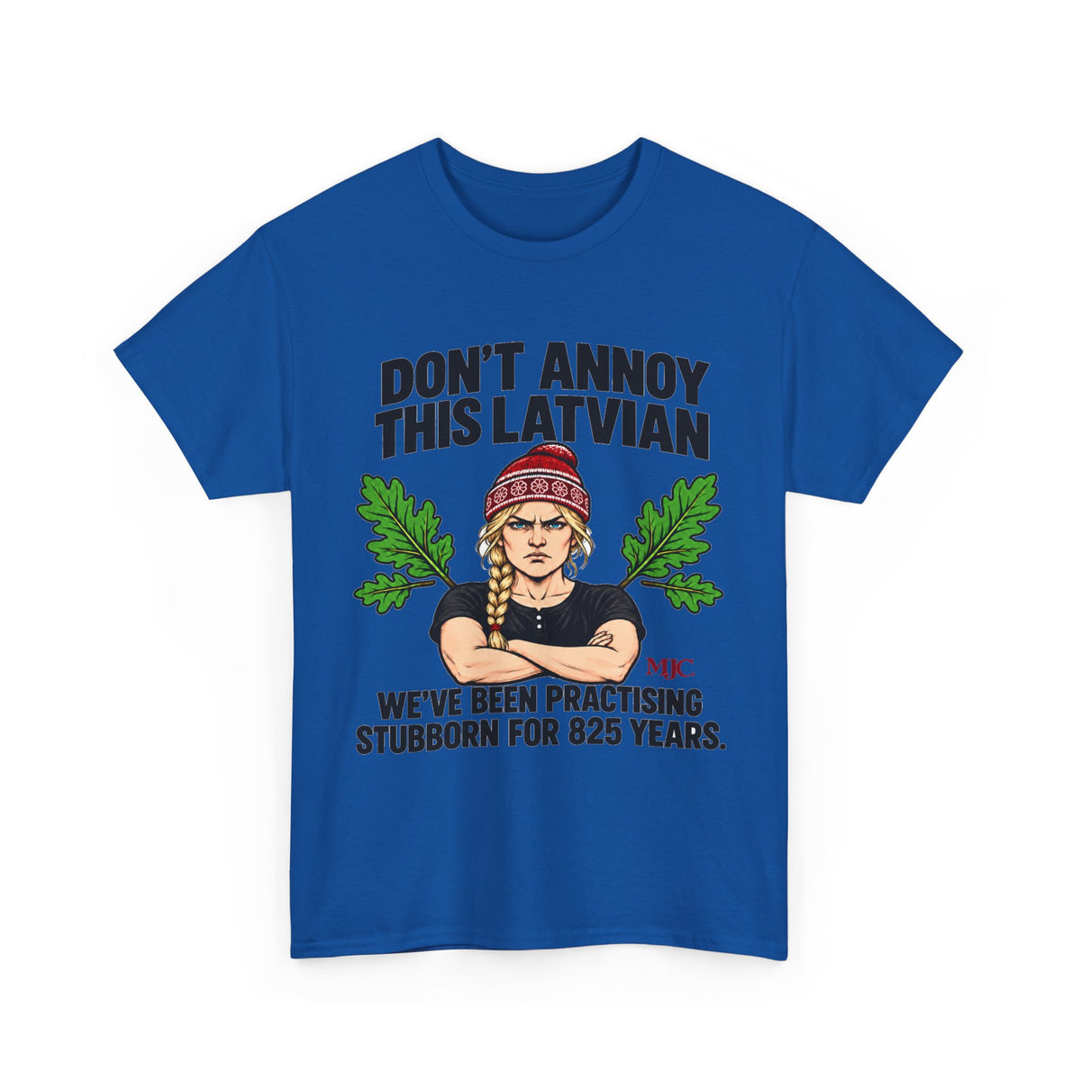 Don't Annoy This Latvian Woman T-Shirt | Funny Latvian Gift | BalticAF